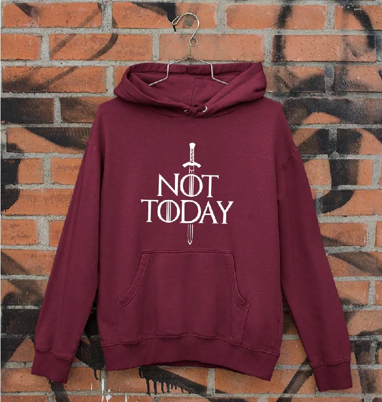 high-fashion hoodieNot Today (GOT) Unisex Hoodie for Men/Women